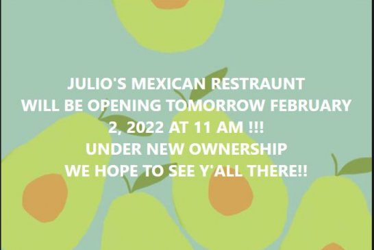 JULIO'S IN SPLENDORA HAS REOPENED UNDER NEW OWNERSHIP