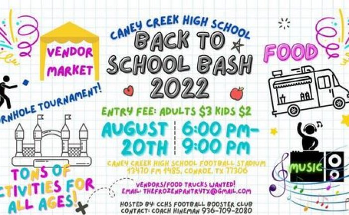 CANEY CREEK BACK TO SCHOOL BASH CANCELLED -TO BE RESCHEDULED